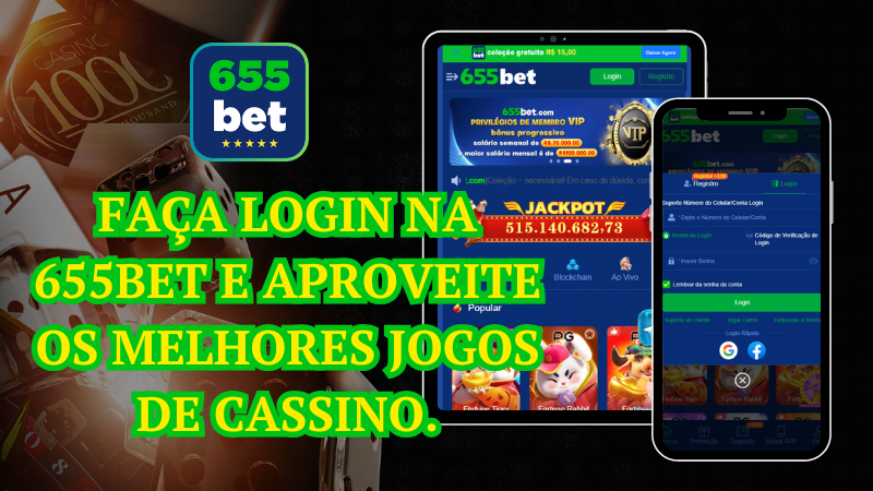 Como Fazer o Login na 655Bet e Aproveitar os Melhores Jogos de Cassino