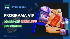 Programa VIP 655Bet – Recompensas Exclusivas para Jogadores Fieis